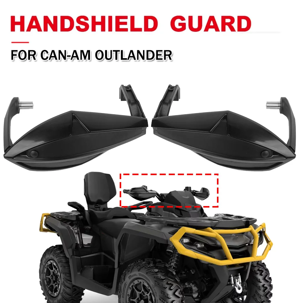 

For Can-Am Outlander 450 500 650 800 1000 Handguard Wind Deflector Handlebar Protector Kit Hand Guard Renegade 570 850 1000R