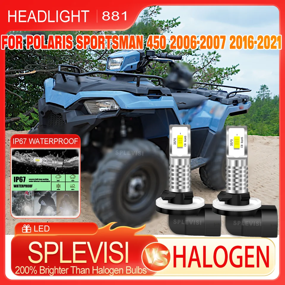 

Fast and Easy Installation Dustproof waterproof Long-Life motorcycle Headlight LED For Polaris Sportsman 450 2006-2007,2016-2021