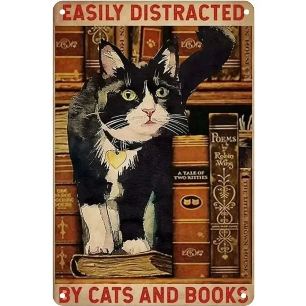 1pc Tuxedo Cat Metal Sign Easily Distracted By Cats And Books Retro Wall Decor Gift 12x8/20x30in