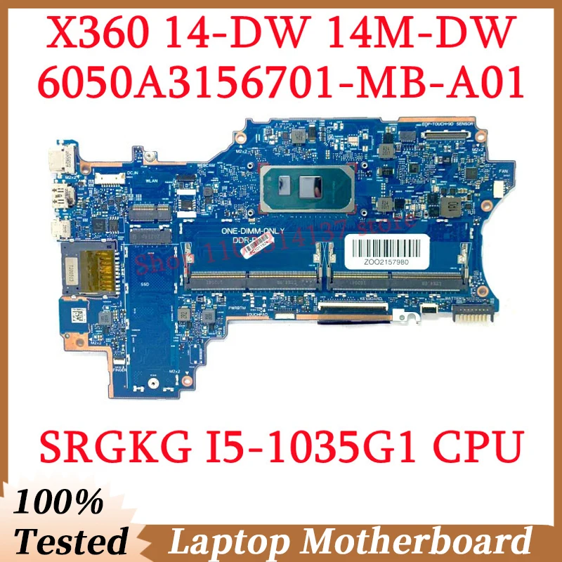 For HP X360 14-DW 14M-DW High Quality 6050A3156701-MB-A01(A1) Mainboard With SRGKG I5-1035G1 CPU Laptop Motherboard 100% Test OK