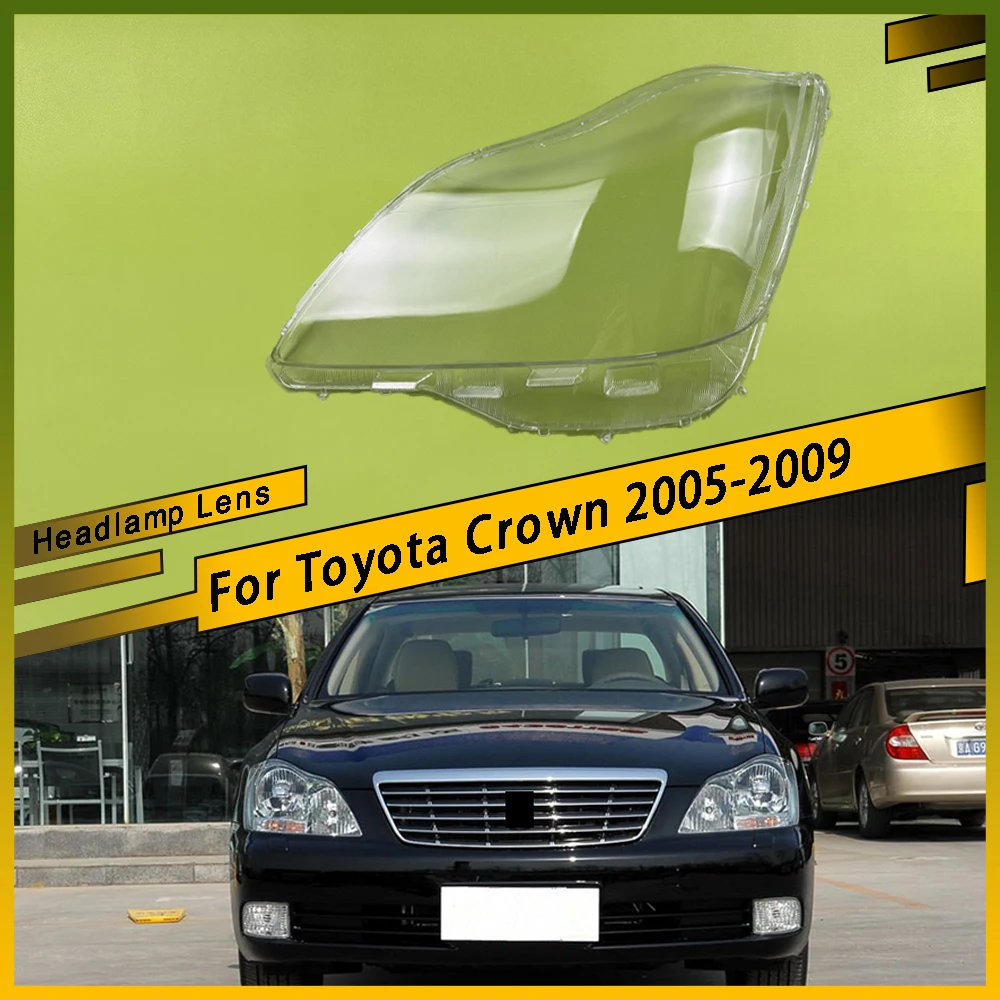 

For Toyota Crown 2005 - 2009 Headlamp Cover Transparent Lamp Shade Headlight Shell Lens Plexiglass Replace Original Lampshade