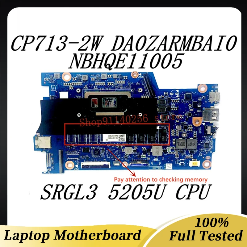 Mainboard DA0ZARMBAI0 For Acer Chromebook Spin 13 713 CP713-2W Laptop Motherboard NBHQE11005 With SRGL3 5205U CPU 100% Tested OK