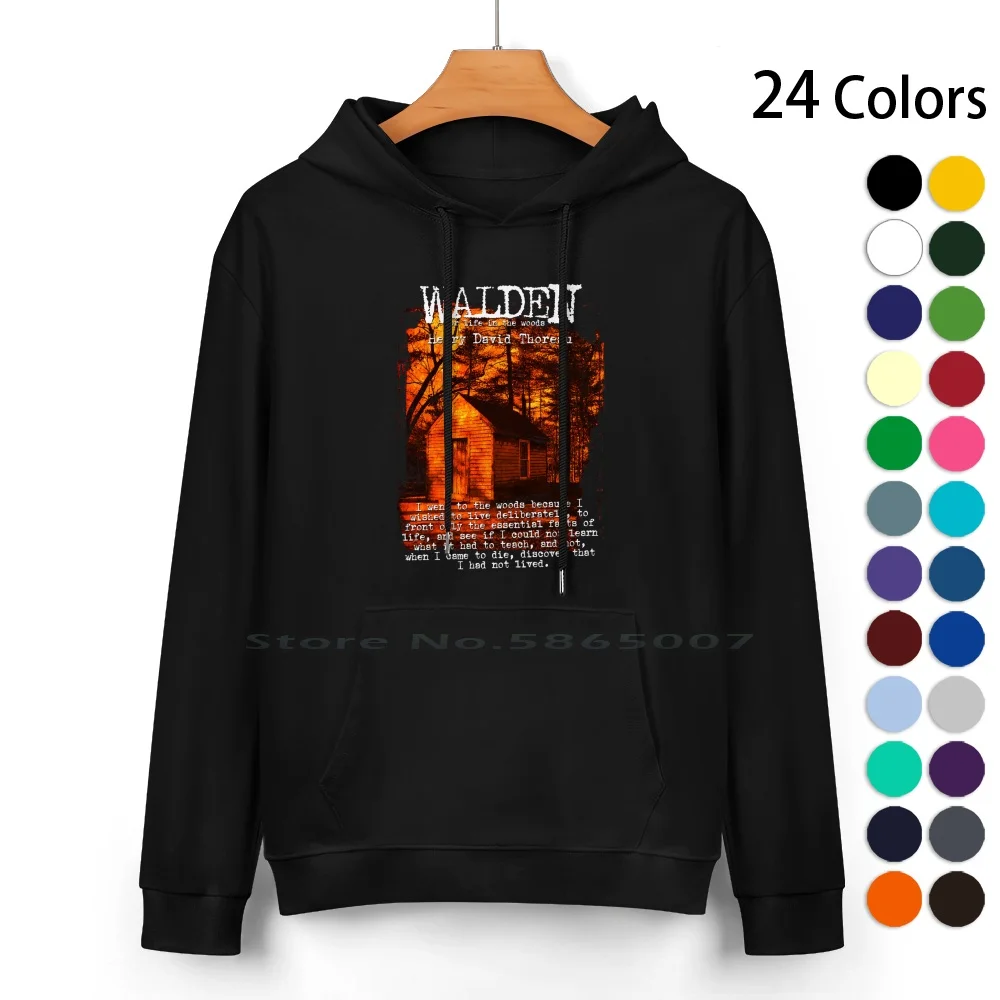 

Walden By Henry David Designs Pure Cotton Hoodie Sweater 24 Colors Walden Henry David Classic Lit American Literature 100%