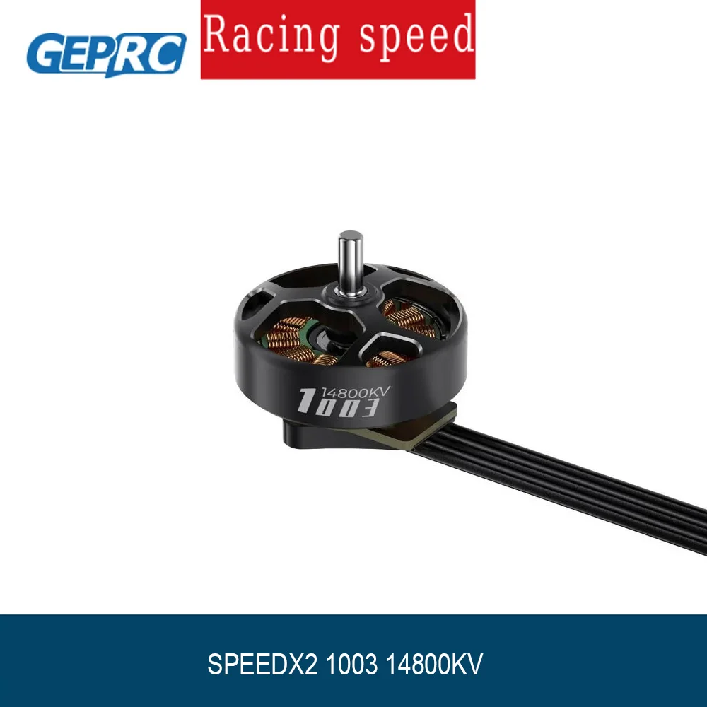 

GEPRC SPEEDX2 1003 14800KV Motor 12-20A High-strength 1.6 / 2Inch FPV Racing RC Drone Multicopter