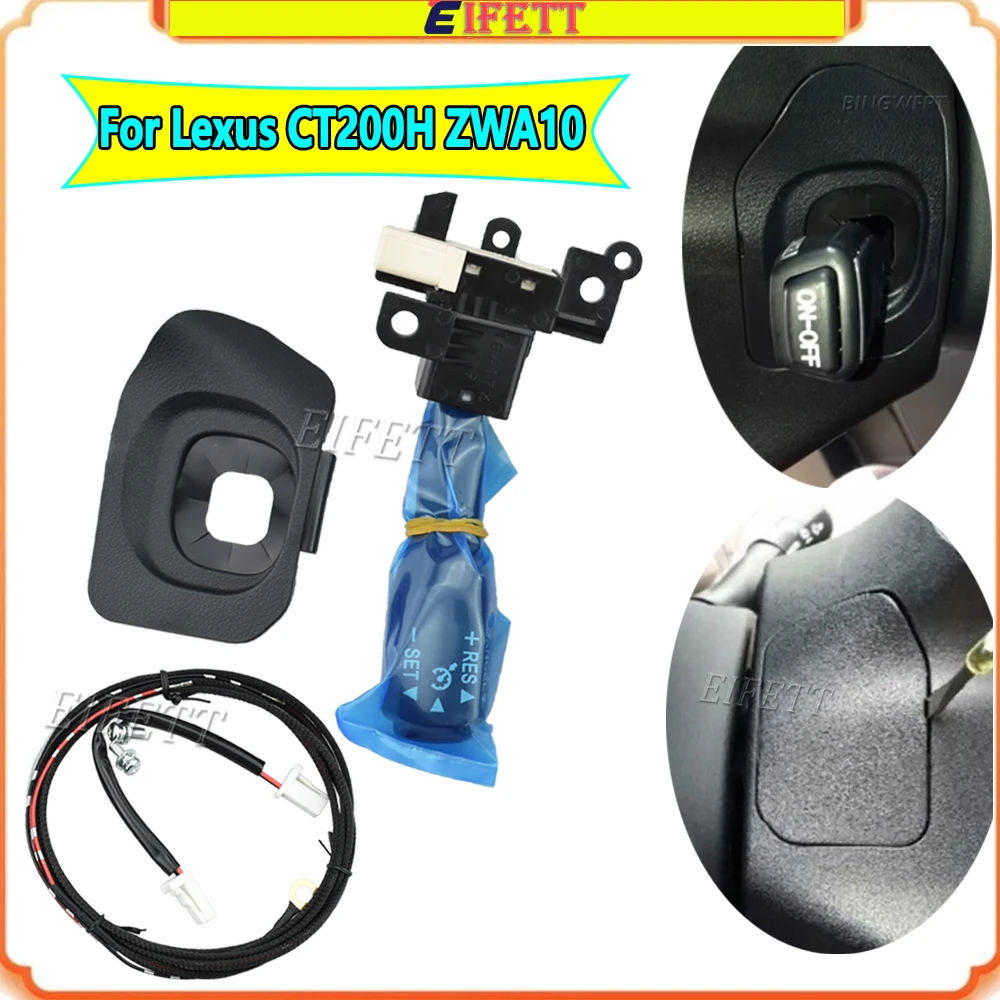 Car Parts Cruise Control Switch Kit 84632-34011 84632-34017 With Black Cover 45186-53030-C0 For Lexus CT200H ZWA10 2013-2019