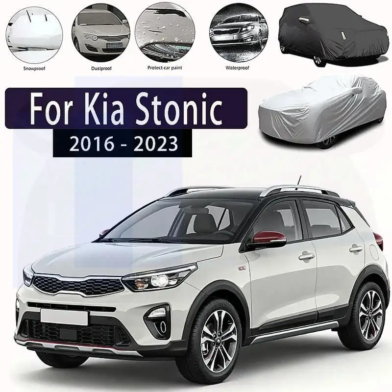 

For Outdoor Protection Snow Cover Sunshade Waterproof Dustproof for Kia Stonic 2016 2023 Car Covers