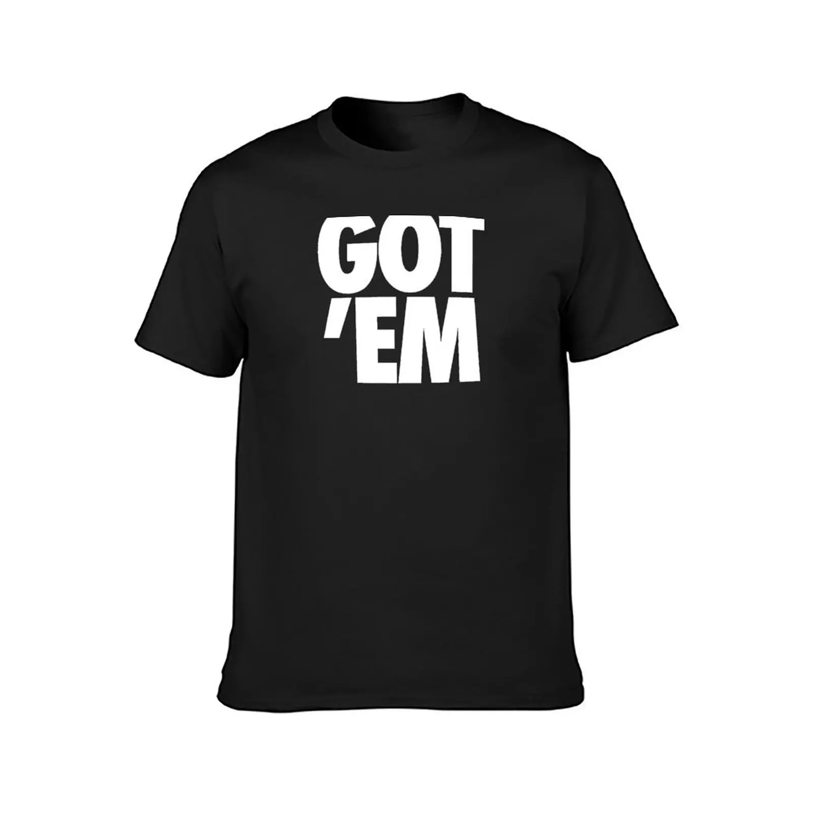 GOT EM hypebeast sneakerhed design #1 T-Shirt boys animal print oversizeds funnys mens graphic t-shirts funny