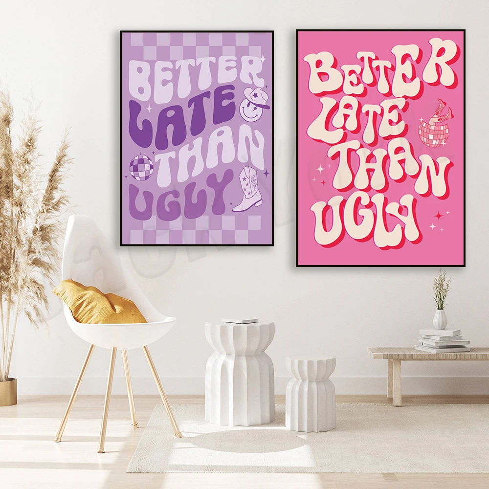 Late than ugly poster print, fun vintage printed canvas, 70s style poster retro disco fashion poster