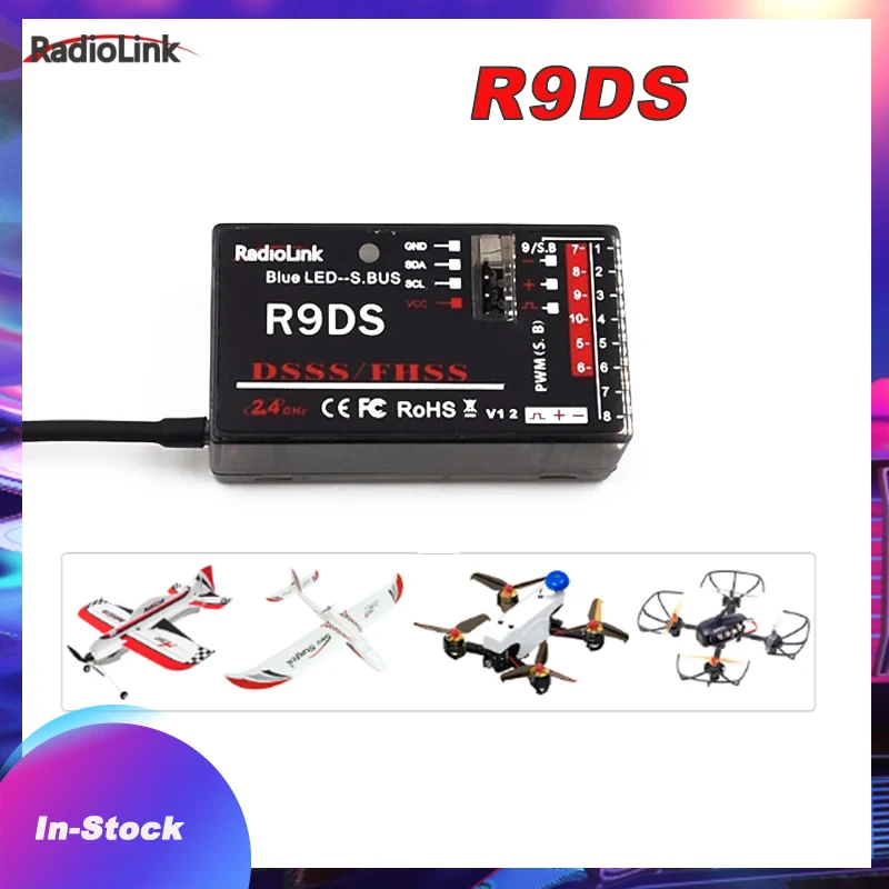 RadioLink R9DS 2.4G 9CH DSSS & FHSS Receiver for RadioLink AT9 AT10 Transmitter RC Multirotor Support For S-BUS