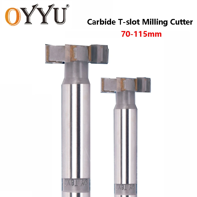 OYYU Carbide T-slot Milling Tungsten Steel Alloy Cutter 12 14 16 18 20 25 30 32 35 40 45 50 60*3 4 5 6 8 10 12 14 70-115mm CNC