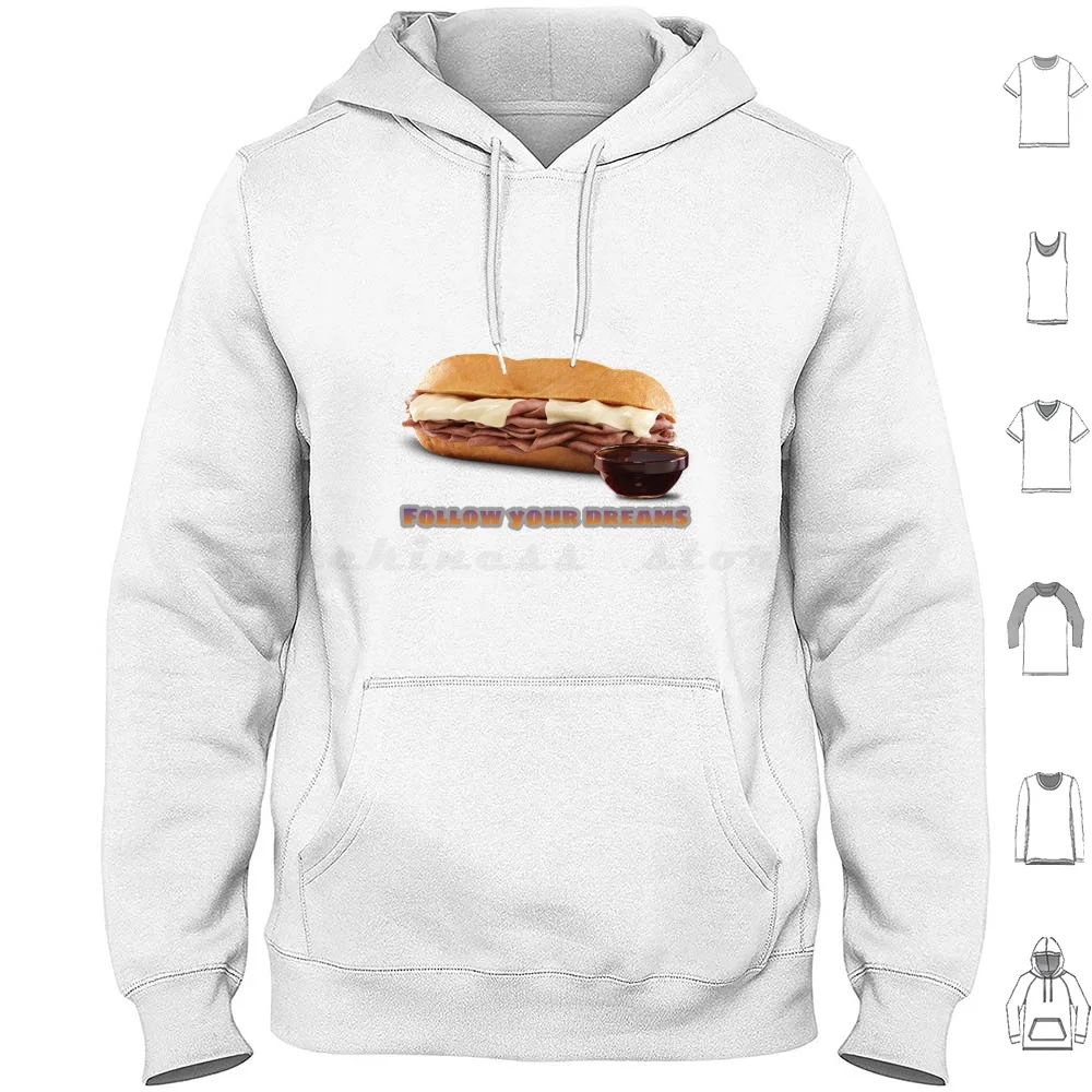 Even I'm Following My Dreams Hoodies Long Sleeve Dream Dreams Follow Meme Dank Hopes Sandwich French Dip French