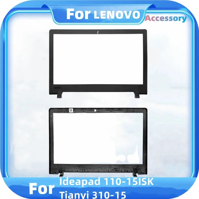 NEW computer case For Lenovo Ideapad 110-15ISK Tianyi 310-15 laptop lcd screen Front Bezel Frame Bezel