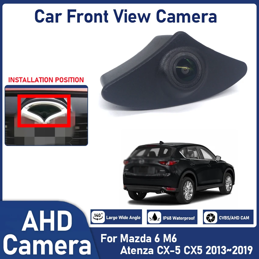 AHD 1080P Fisheye CCD Car Front View Parking Positive Logo Camera For Mazda 6 M6 Atenza CX-5 CX5 2013~2015 2016 2017 2018 2019