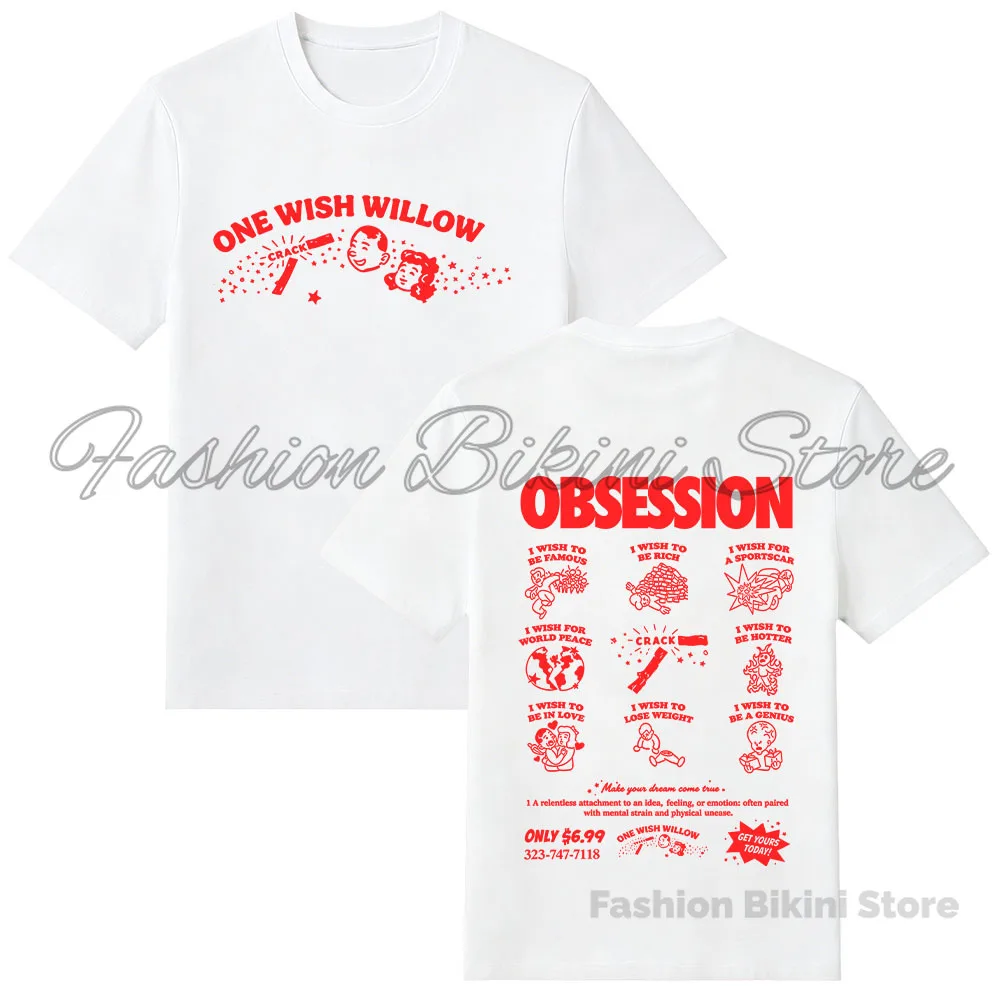 Obsession One Wish Willow T-shirt Summer High Quality Cotton Breathable Tee Graphic Merch Fashion Casual Women Men Loose T Shirt