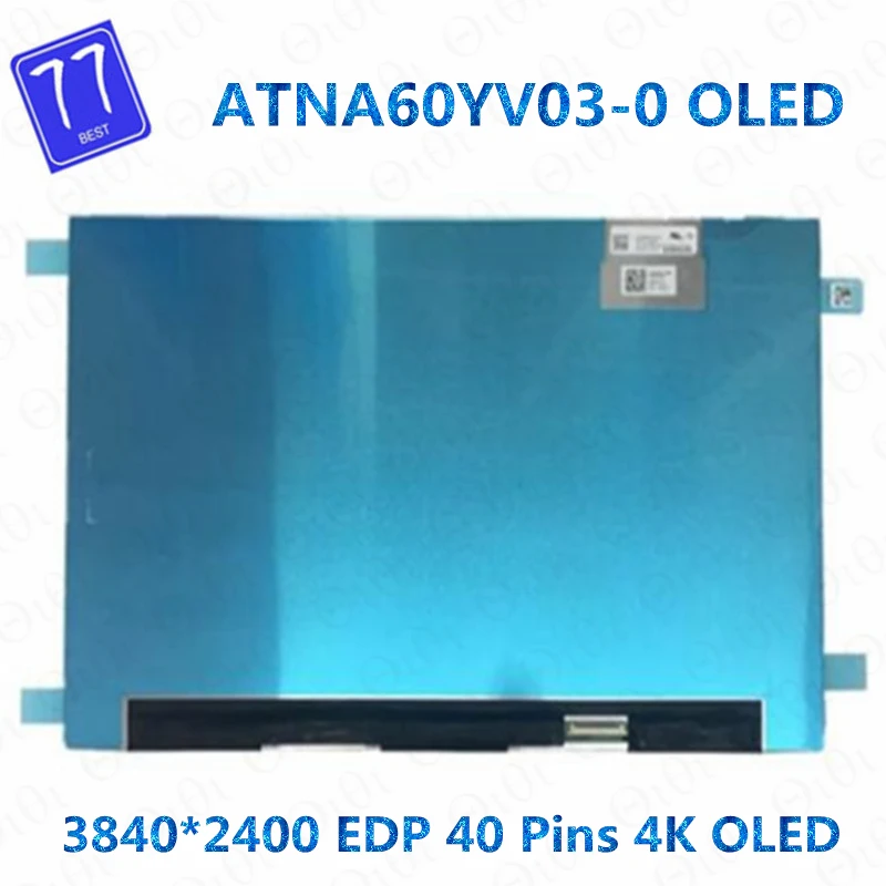 

16 Inch ATNA60YV03-0 ATNA60YV03 OLED Screen Laptop Led Lcd Screen non-touch 09Y5DM 05KWCJ 4K EDP UHD 3840x2400 40 Pin