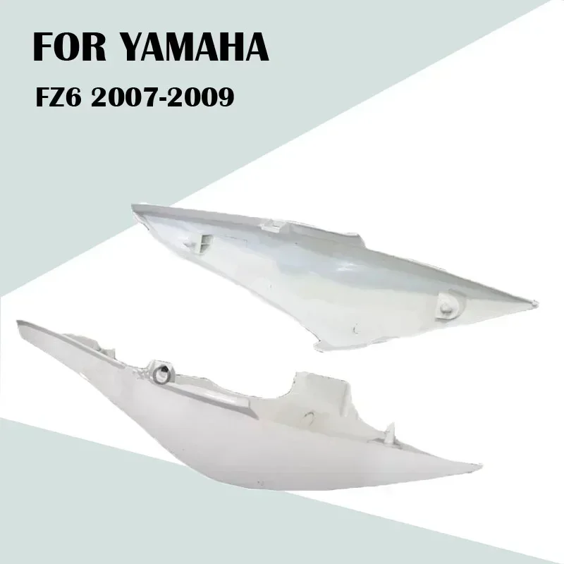 

For Yamaha FZ6 2007-2009 Motorcycle Accessories Unpainted Rear Tail Side Cover ABS Injection Fairing FZ-6 07 09