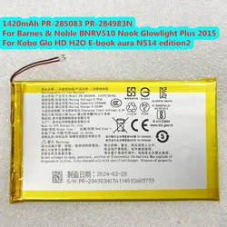 PR-285083 3.7V 1420mAh Battery For Barnes & Noble BNRV510 Nook Glowlight Plus 2015 Kobo Glo HD H2O E-book aura N514 edition2