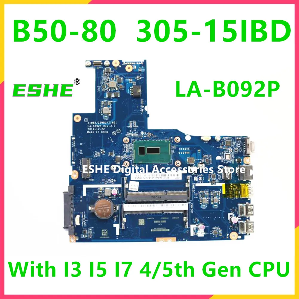 

LA-B092P For Lenovo Ideapad B50-70 B50-80 305-15IBD Laptop Motherboard With I3 I5 I7 4th 5th Gen CPU 5B20H75105 5B20K02838