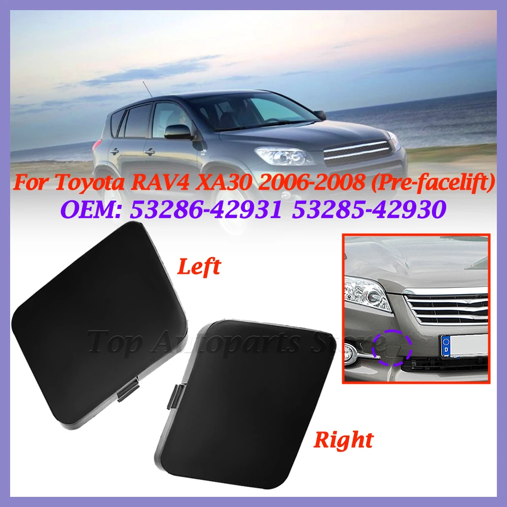 Left Right Front Bumper Tow Hook Cover Cap Plastic 1/2 Pcs For Toyota RAV4 XA30 2006 2007 2008 53285-42930 53286-42931