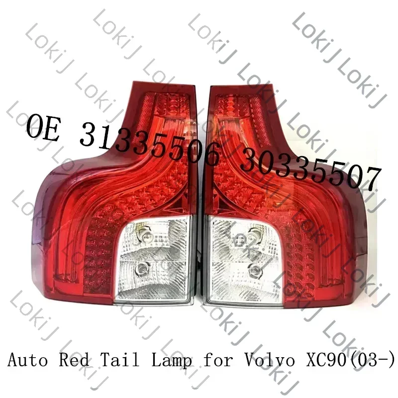 Brand New Auto Red Tail Lamp Volvo LED Left right Red Tail Light OE 31335506 30335507 for Volvo XC90(03-)