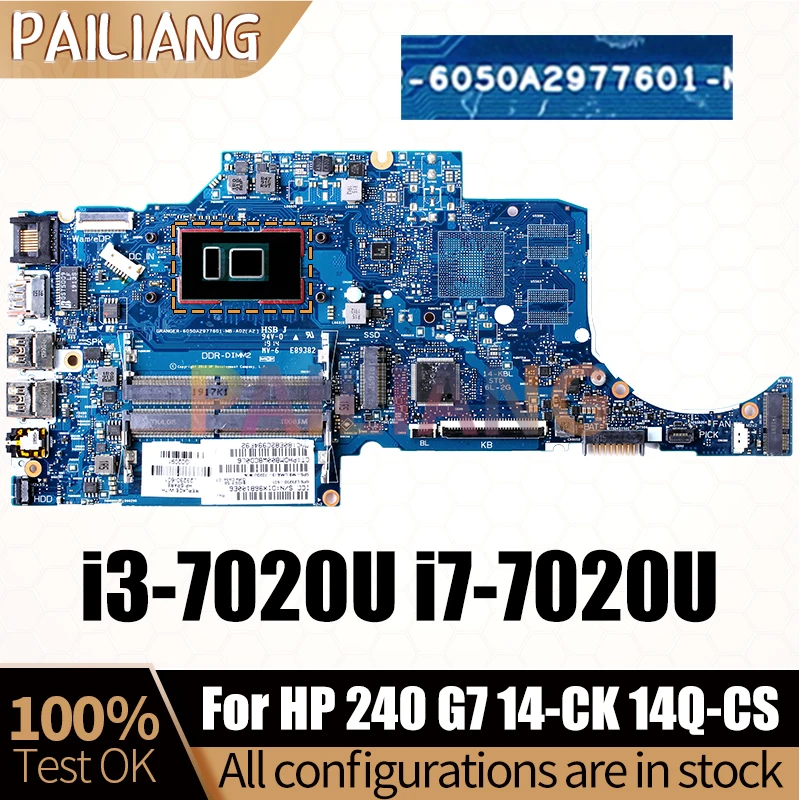 For HP 240 G7 14-CK 14Q-CS Notebook Mainboard 6050A2977601 i3-7020U i7-7020U L23230-601 Laptop Motherboard Full Tested