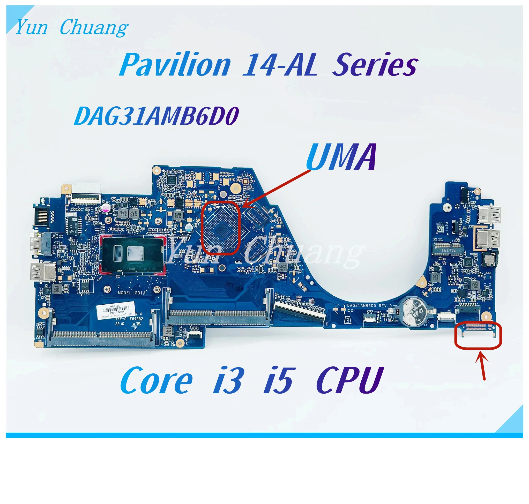 

DAG31AMB6D0 For HP Pavilion 14-AL TPN-Q171 G31A Laptop Motherboard With Core i3 i5 CPU UMA DDR4 903705-001 855831-601 100% Work