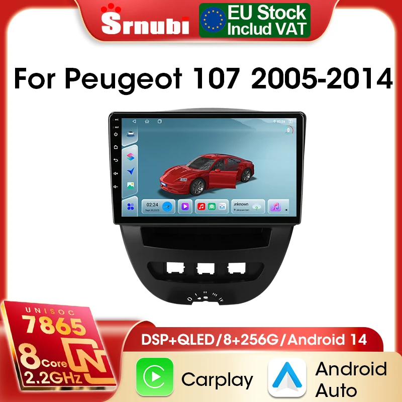 Autoradio Srnubi 2 Din avec puce UIS7865, Carplay sans fil, Android 14, pour Peugeot 107, Toyota Aygo, Citroën C1 2005-2014, unité principale