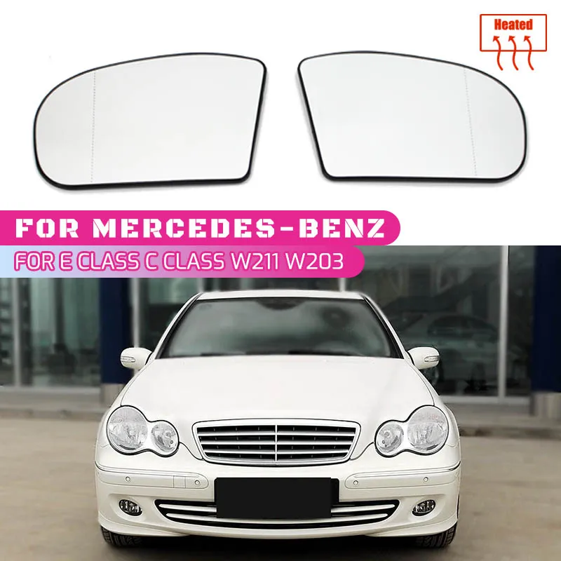 

Left Right Door Side Heated Wing Mirror Glass Rearview Rearview Plate for Mercedes-Benz E-class C-class C E Class W211 W203