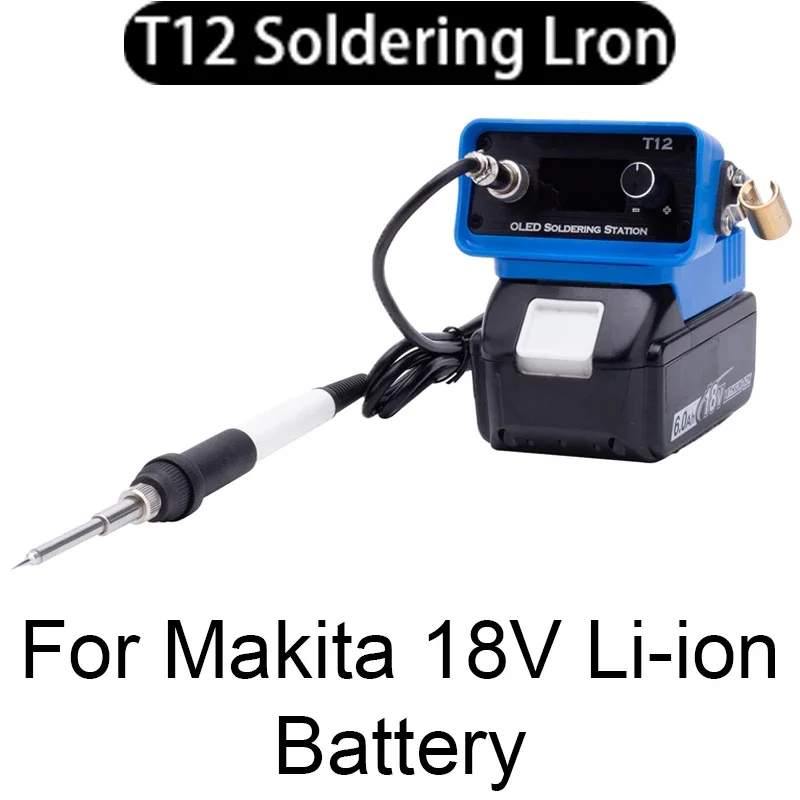 

T12 soldering station for Makita 18V lithium-ion battery T12 OLED soldering iron fast heating wireless °C/°F free switching