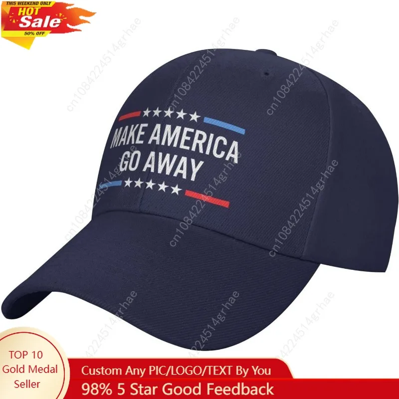 

Make America Go Away Hats Adult Adjustable Classic Casquette Hat Baseball Cap