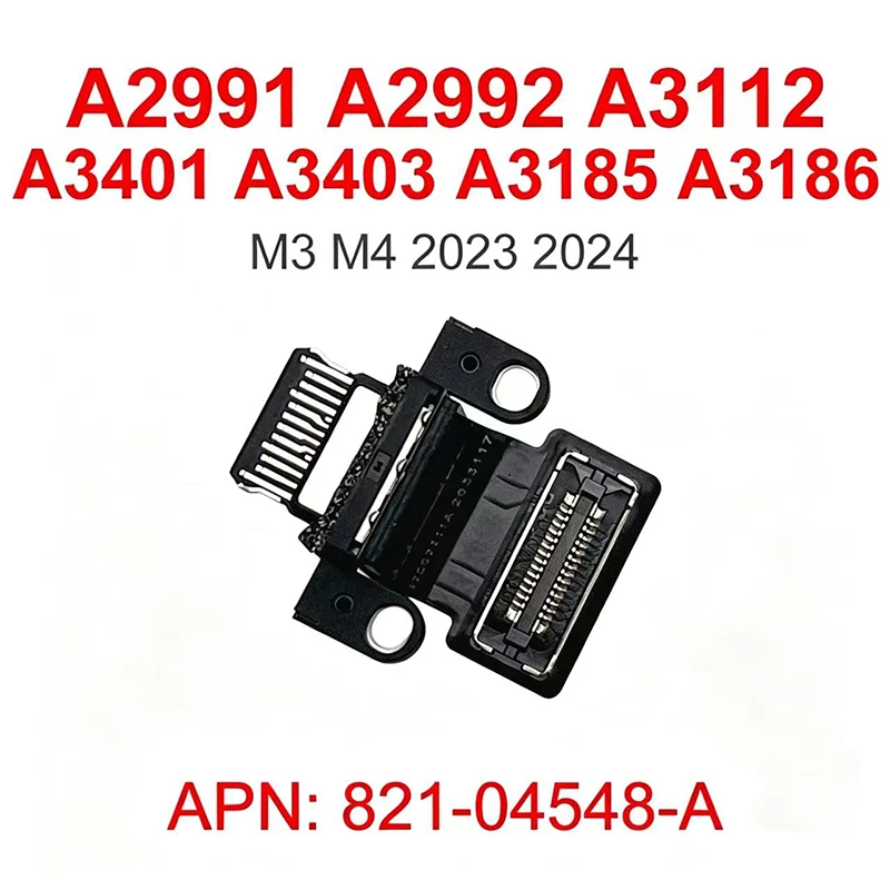 Original For Macbook Pro 14“ 16” A2991 A2992 A3185 A3186 A3401 A3403 A3112 DC Power Jack Board USB-C Connector 2023 2024 Year