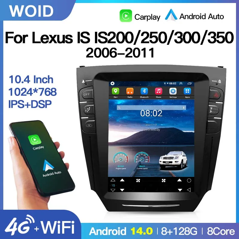 Android14 Carplay Car Radio GPS Navi Video Player Multimedia Stereo for Lexus IS200 IS250 IS300 IS300C 2006-2011 Vertical Screen