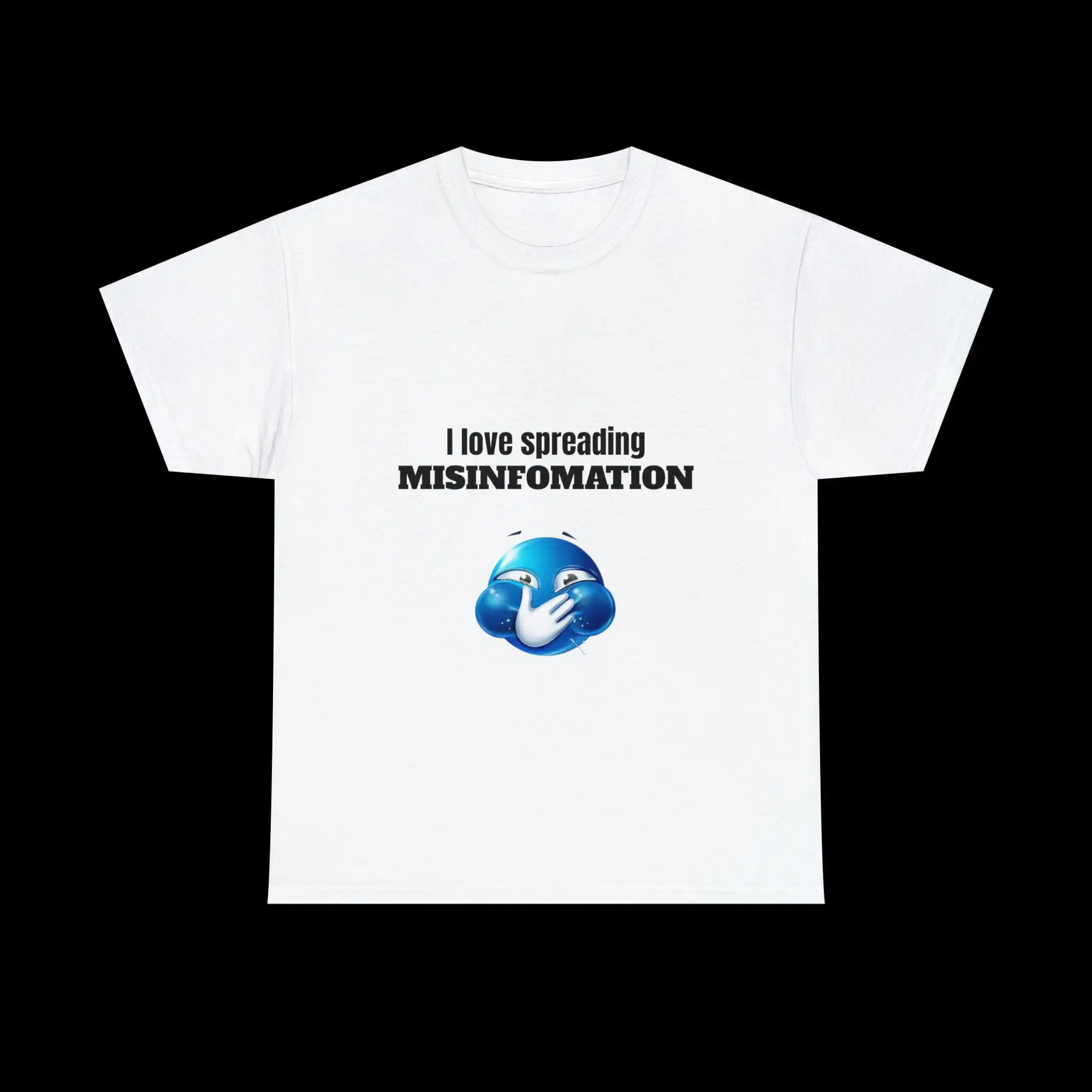 Spreading Misinformation Shirt Funny Shirt Stupid Shirt