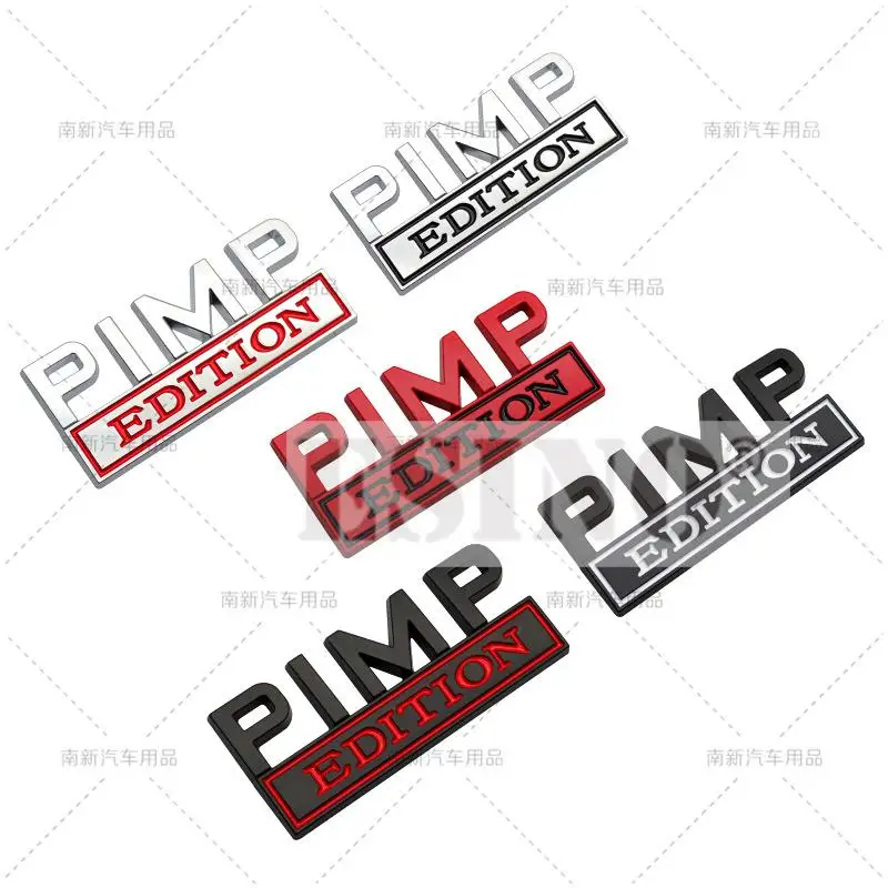 Car Styling 3D Pimp Edition Metal Chrome Zinc Alloy Adhesive Emblem Decorative Badge Funny Decal Auto Accessory