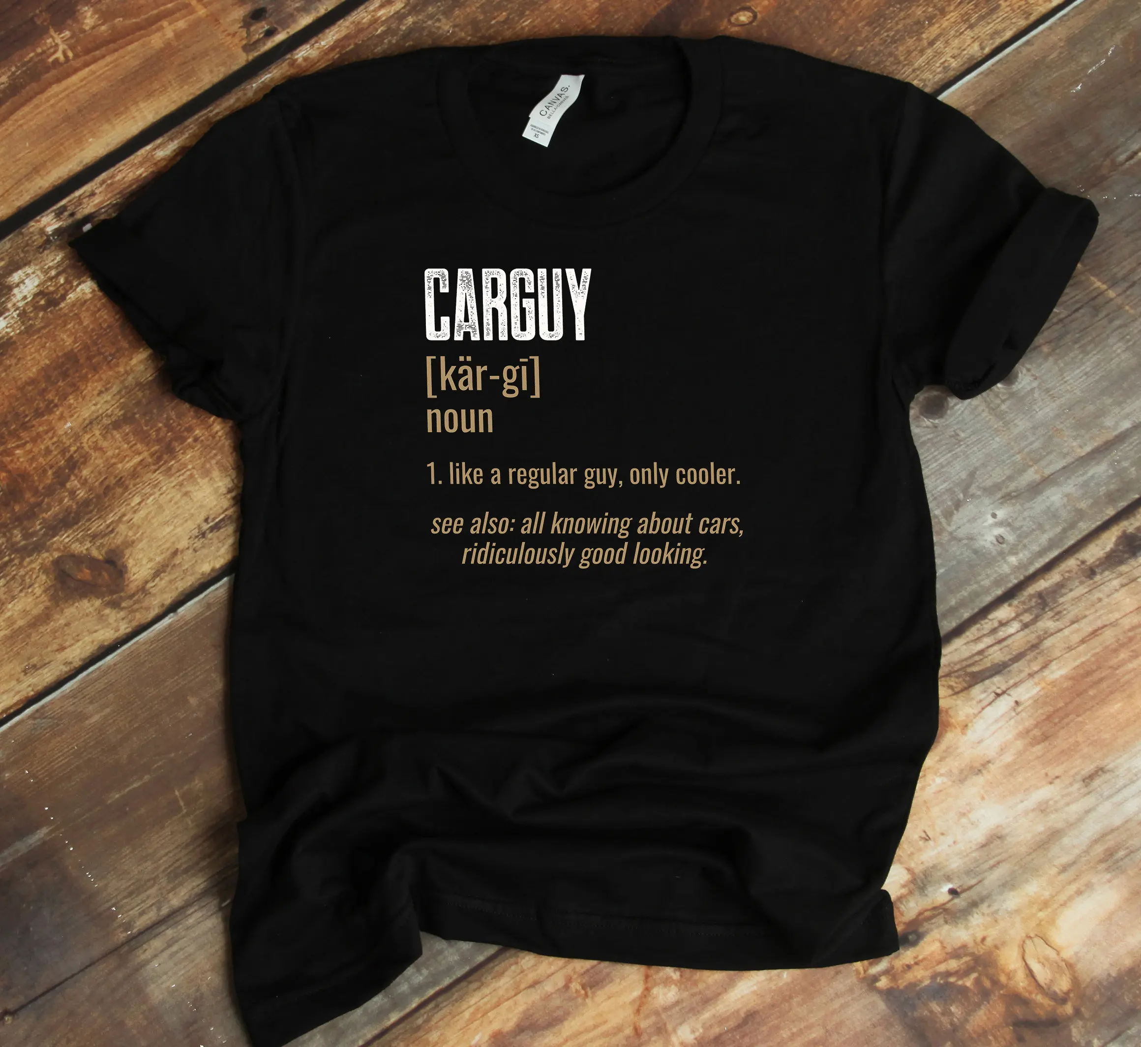 Carguy Definition T Shirt Car Enthusiast Collector Funny For Lover