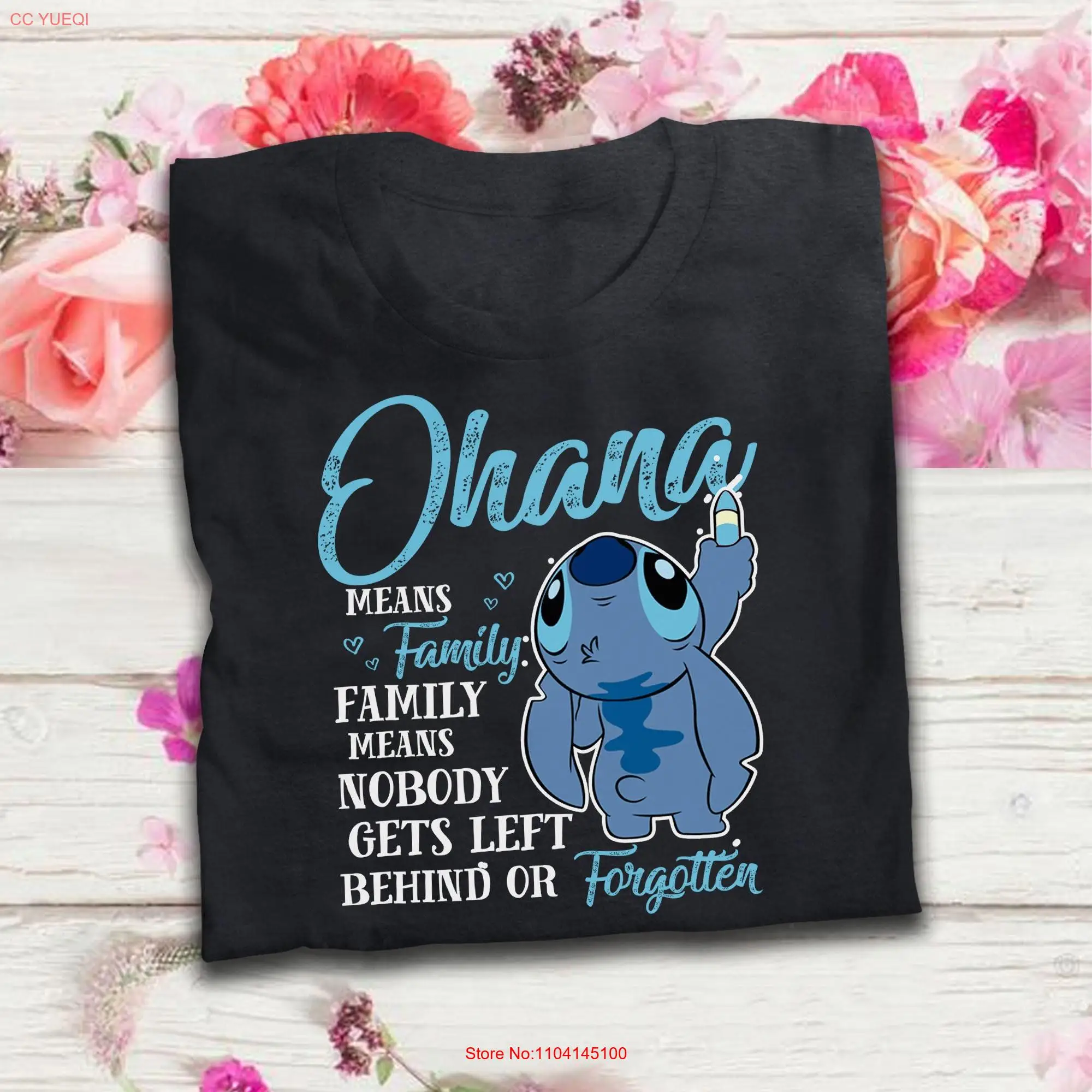 Ohana Means Family Mean Nobody Gets Left Behind Or Forgotten T Shirt long or short sleeves