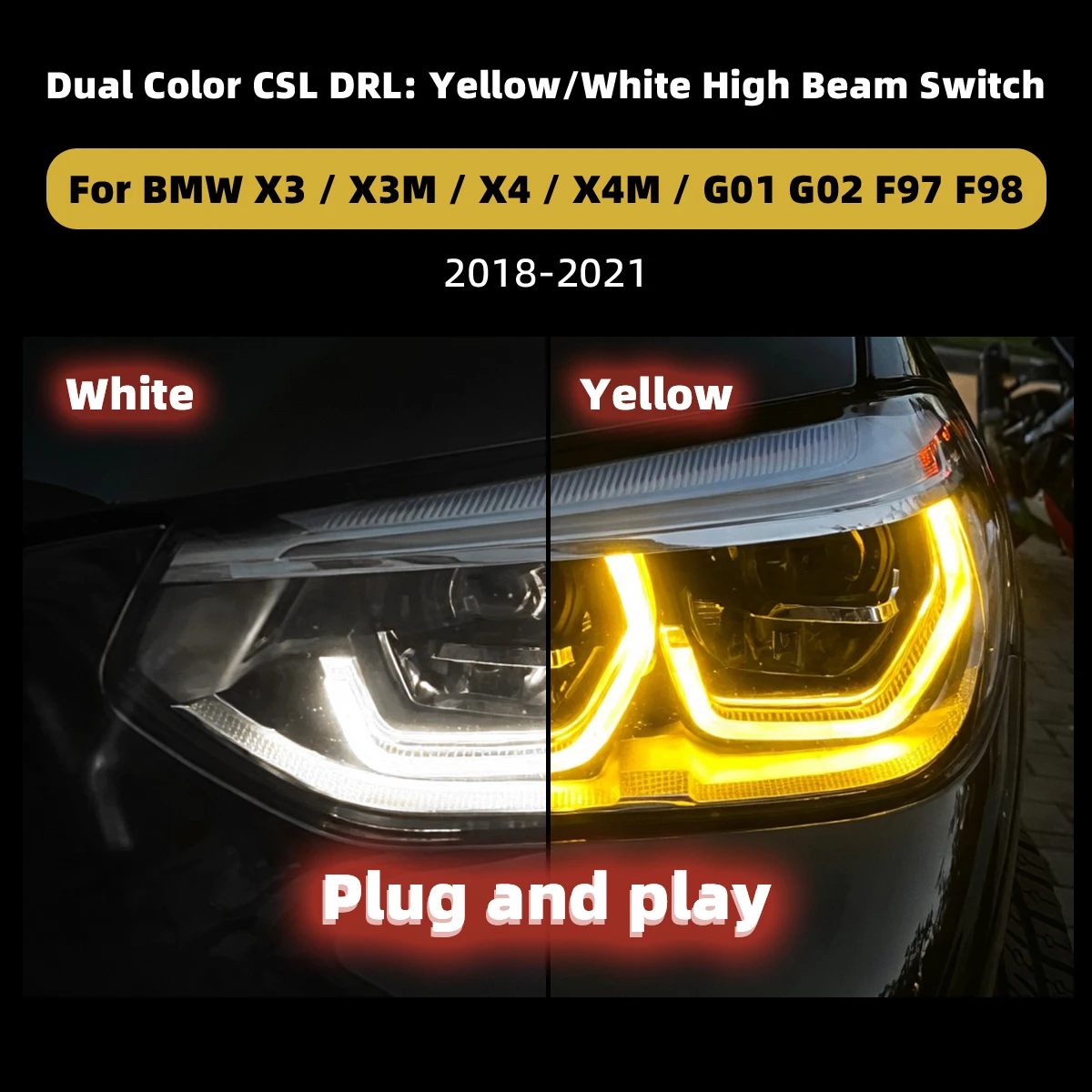 For BMW X3 X3M X4 X4M G01 G02 F97 F98 2018-2021 Dual Color DRL CSL Yellow White High Beam Switch Plug and Play Daytime Running