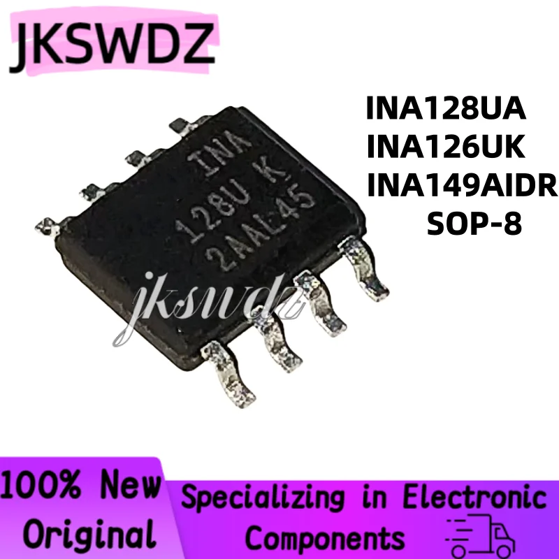 

5PCS new INA149AIDR INA149AID INA149A 149A INA128UA INA128 INA128U INA126UK INA126U INA126 126UK 126U K sop8 IC
