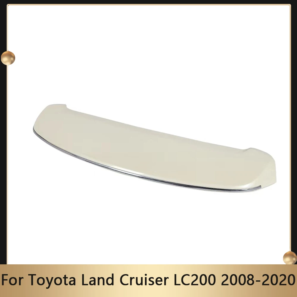 

Car Rear Tail Roof Wing Spoiler Cover Trim Pearl White Accessories Body Kit Winglet For Toyota Land Cruiser LC200 2008-2020