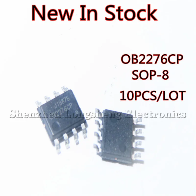 10PCS/LOT OB2276CP OB2276 OB2276CPA SMD SOP-8 LCD power chip New In Stock