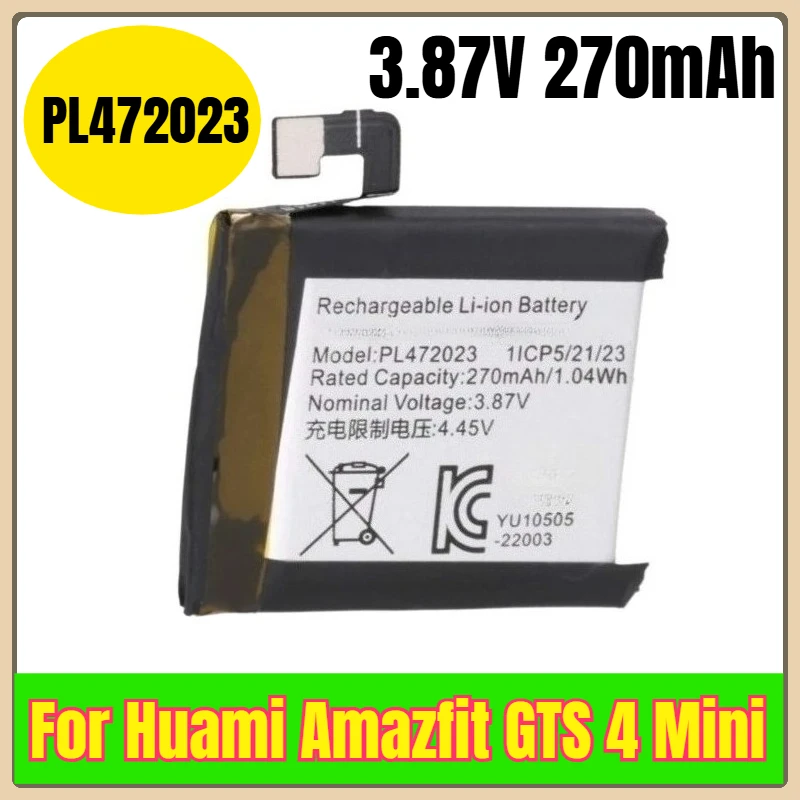 

3.87V 270mAh PL472023 Smart Watch Batteries for Huami Amazfit GTS 4 Mini