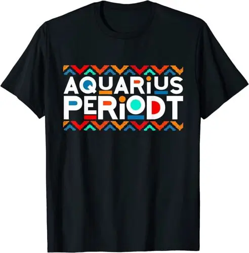 Aquarius Zodiac Shirt January 20 - February 18 Birthday T-Shirt