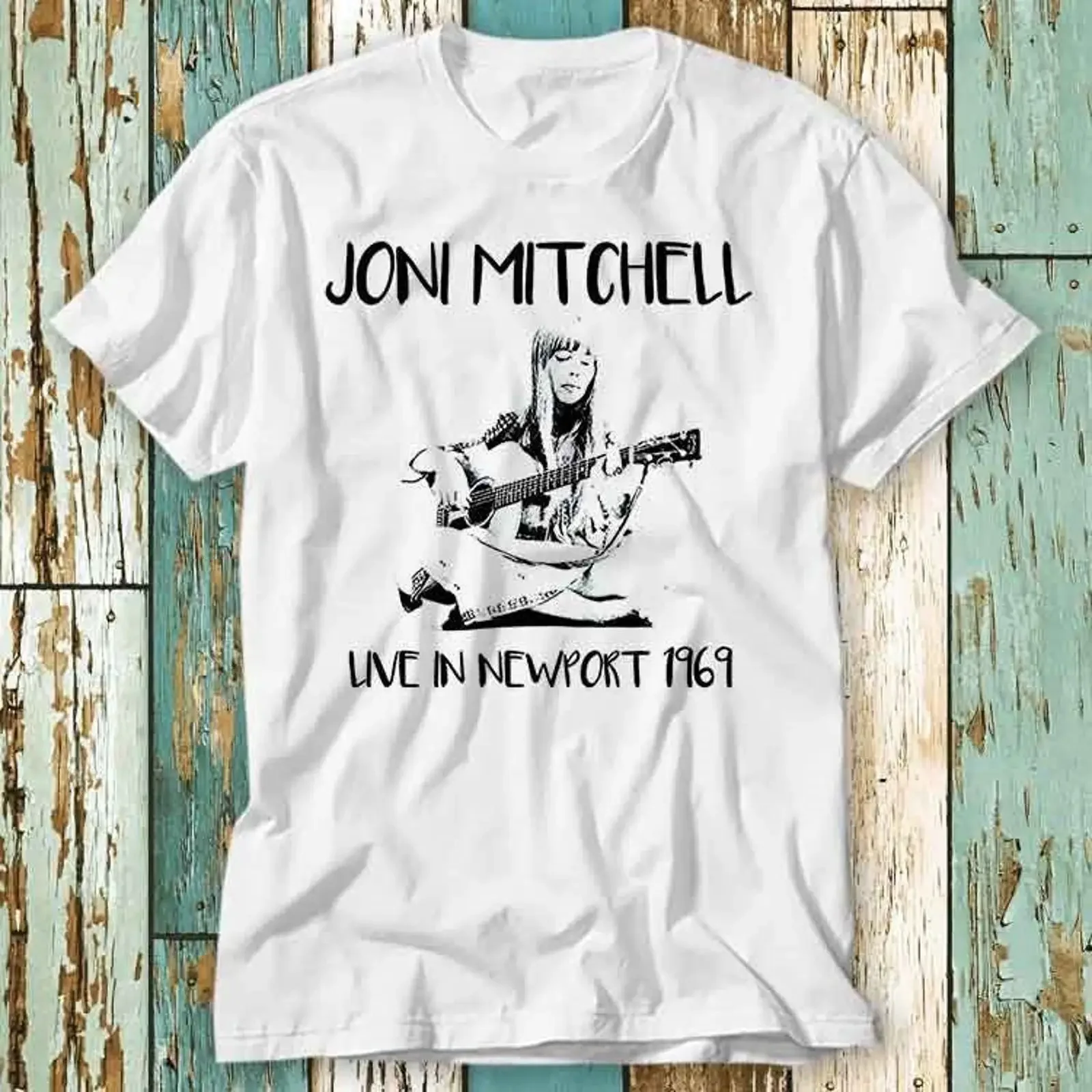 Joni Mitchell Live in Newport 1969 T Shirt Top Design Ladies Mens Retro Fashion Vintage S769 vintage Washed Comfortable
