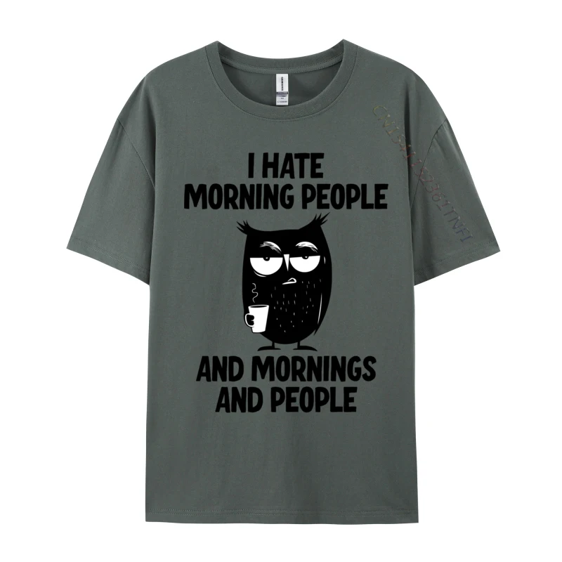 

I Don Hate People Or Mornings Or People Owl Tees Hip Hop Classic Comfortable Cotton Men T Shirt Comfortable Tops Tees