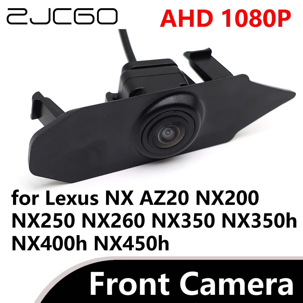 ZJCGO AHD 1080P CVBS 480P 170° Car Parking LOGO Front View Camera for Lexus NX AZ20 NX200 NX250 NX260 NX350 NX350h NX400h NX450h