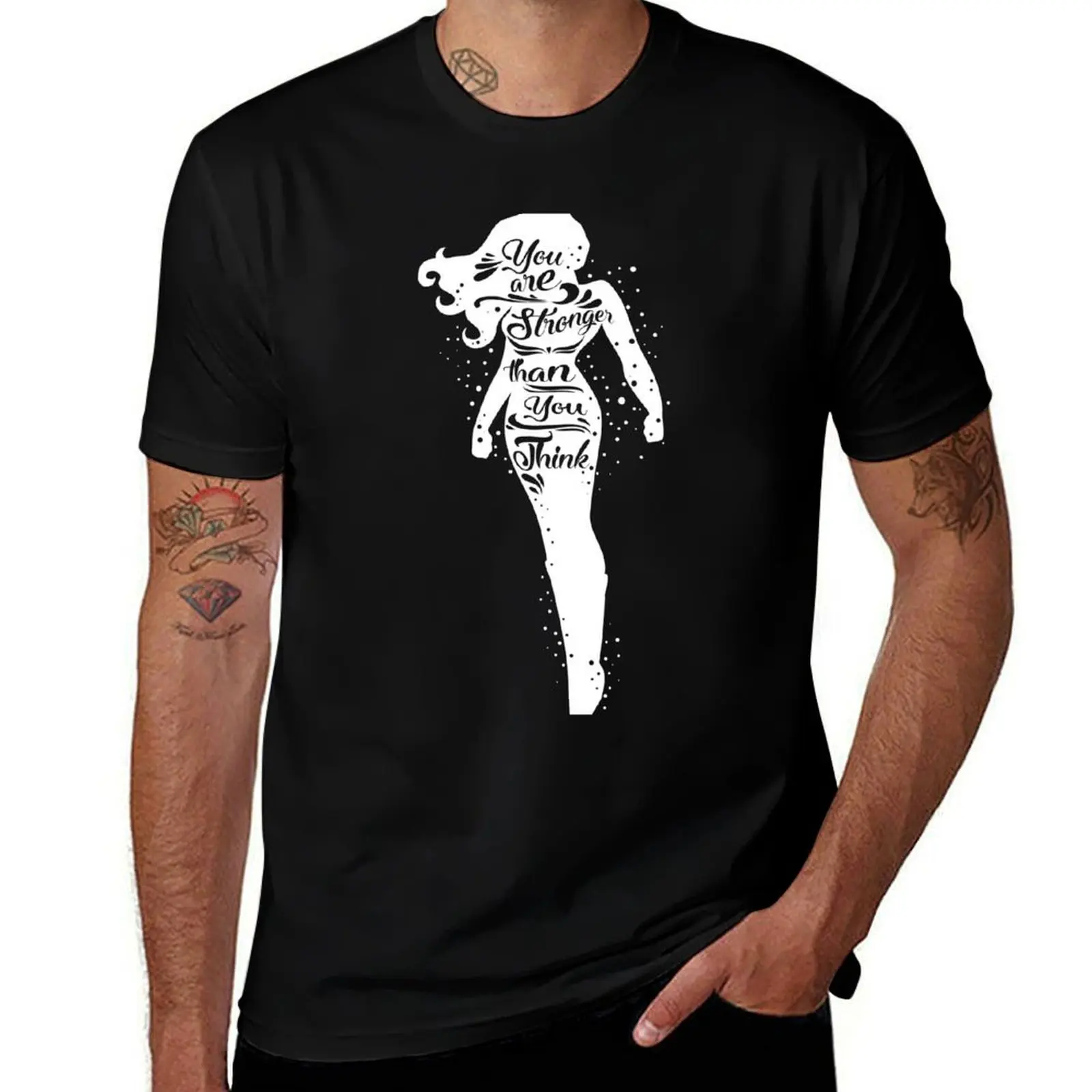 

You are Stronger T-Shirt t shirts for man cotton funny t shirt man casual T-Shirt