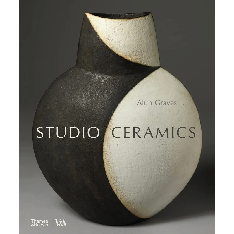 Studio Ceramics Victoria And Albert Museum Alun Graves Thames And Hudson Ltd 9780500480892 Book
