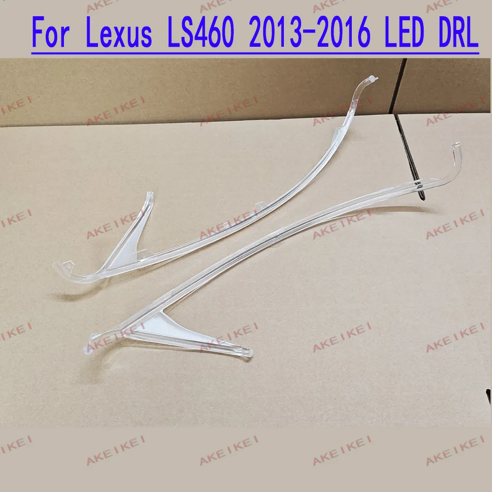 For Lexus LS460 2013 2014 2015 2016 Car  Headlamp Headlight DRL Guide Lamp Tube Daily Running Lamp Lamp Tube
