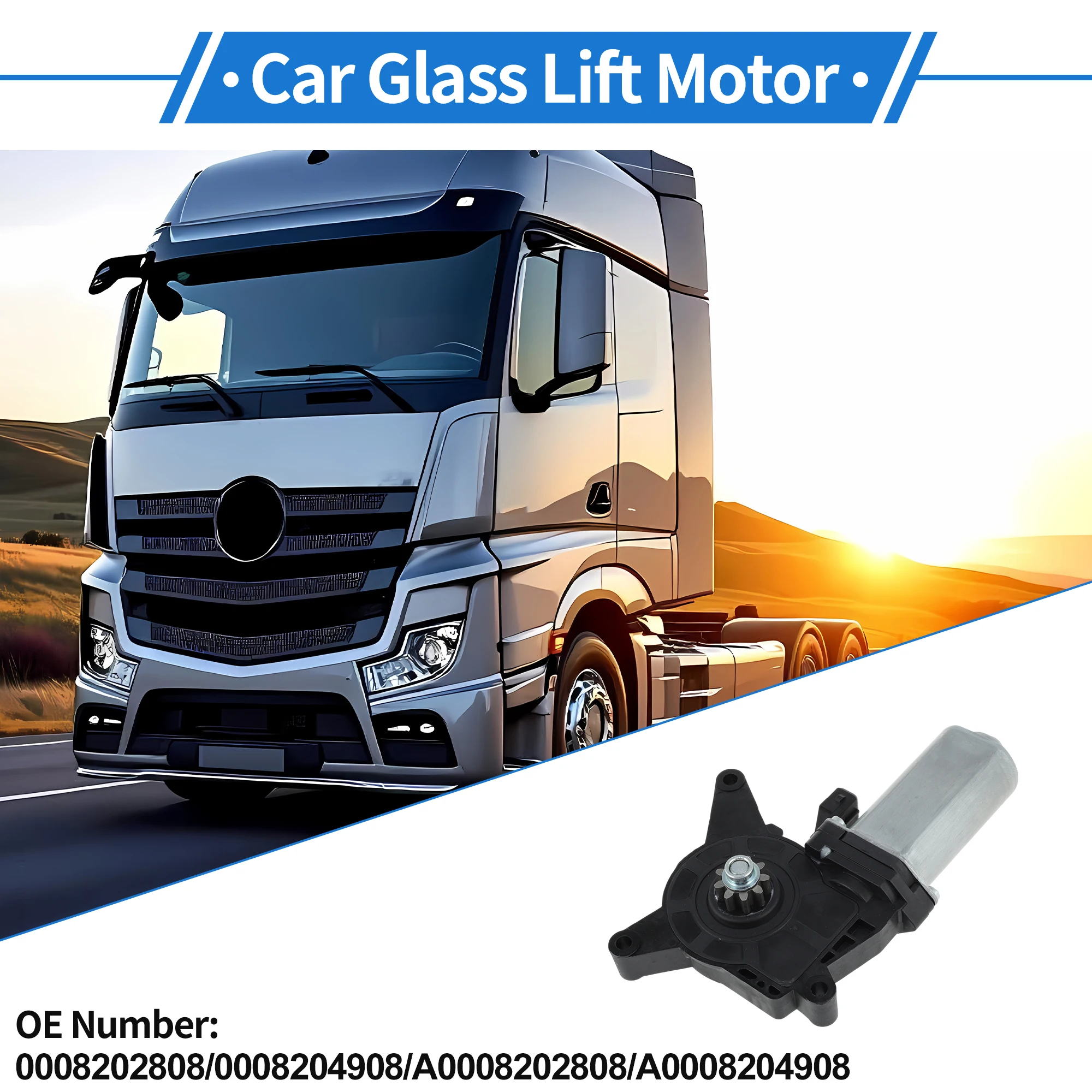 

Window Lifter Motor 0008202908 0008202808 For Mercedse Actros MP2 MP3 2002-2008 Window Regulator Motor A 0008205008 A 0008204908