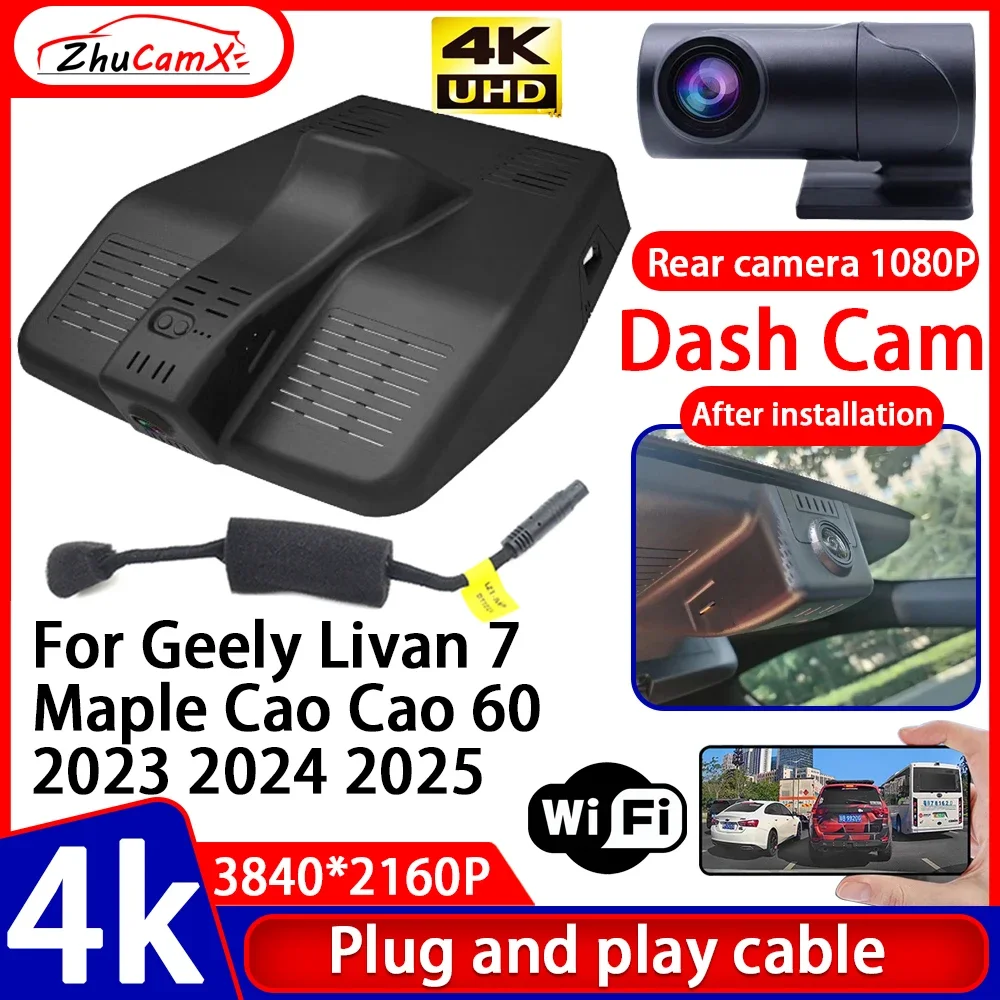 ZhuCamX Video Recorder Night Visio 4K Plug and Play Car DVR Dash Cam Camera for Geely Livan 7 Maple Cao Cao 60 2023 2024 2025